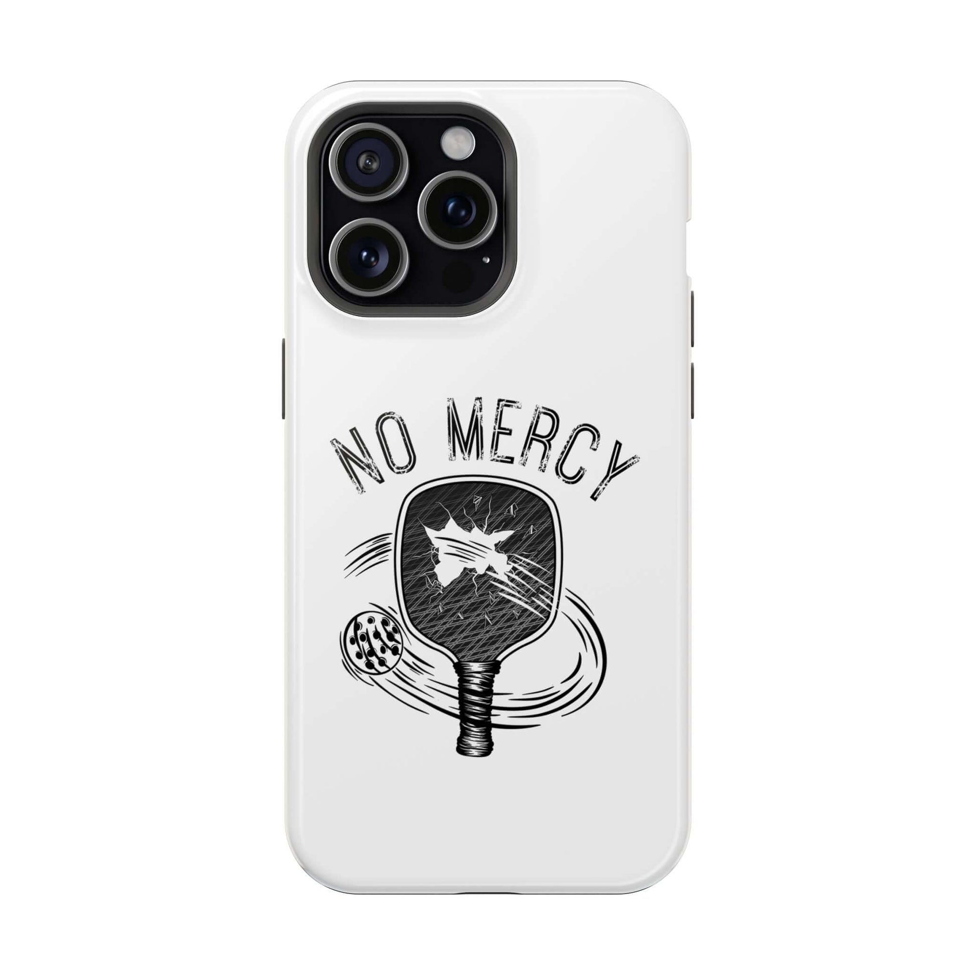 No Mercy Pickleball MagSafe iPhone Case with Tough Polycarbonate Shell and Black TPU Lining