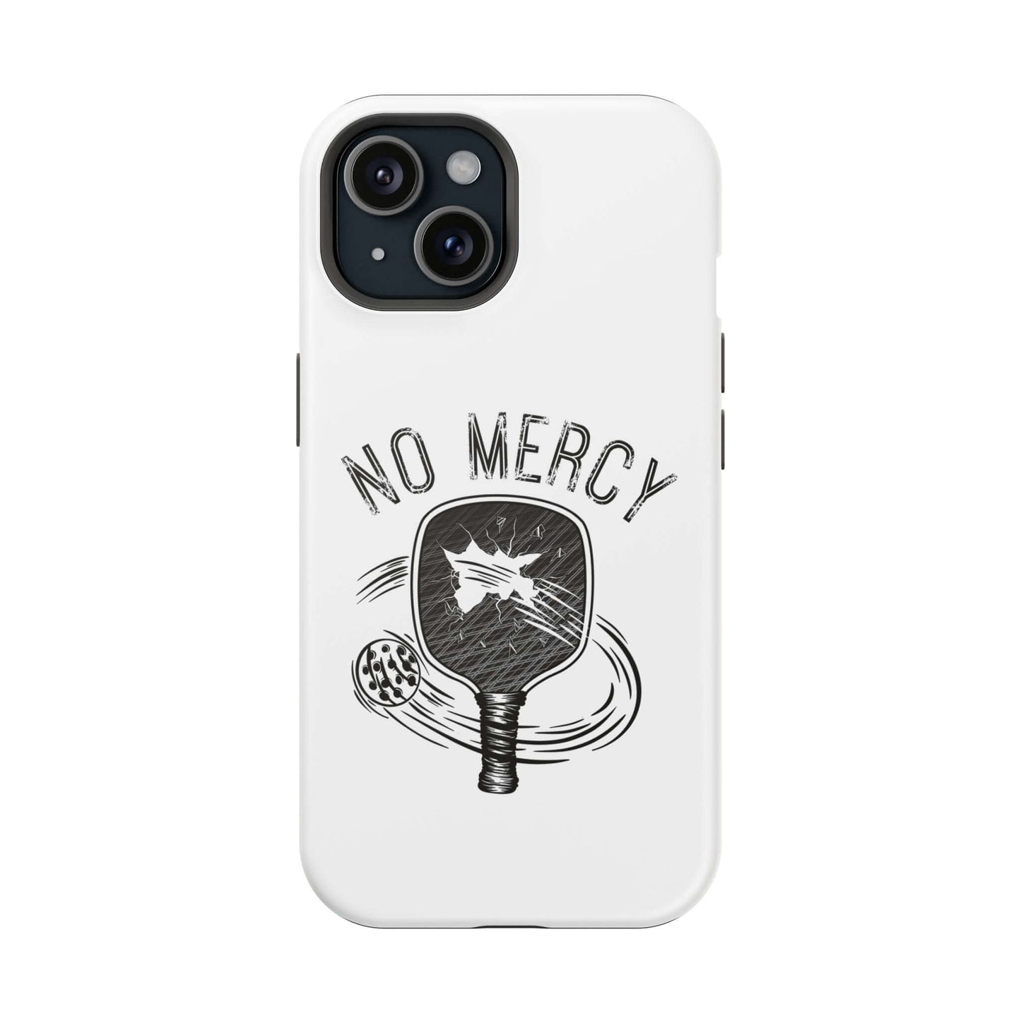 MagSafe Tough Phone Case for iPhone featuring a pickleball paddle design and "No Mercy" text, perfect for pickleball enthusiasts.