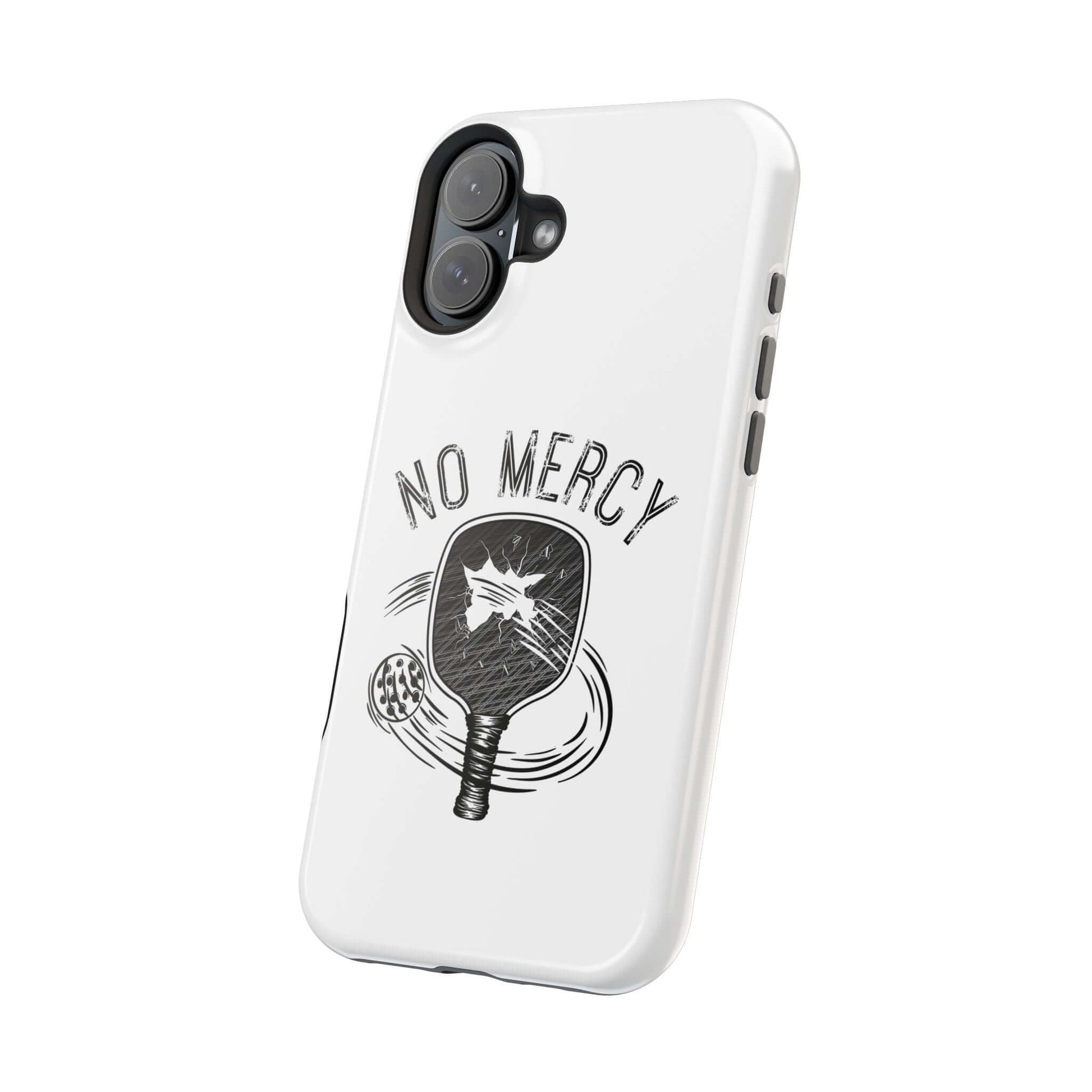 No Mercy Pickleball MagSafe phone case with dual-layer protection for iPhone, featuring a resilient pickleball paddle design.