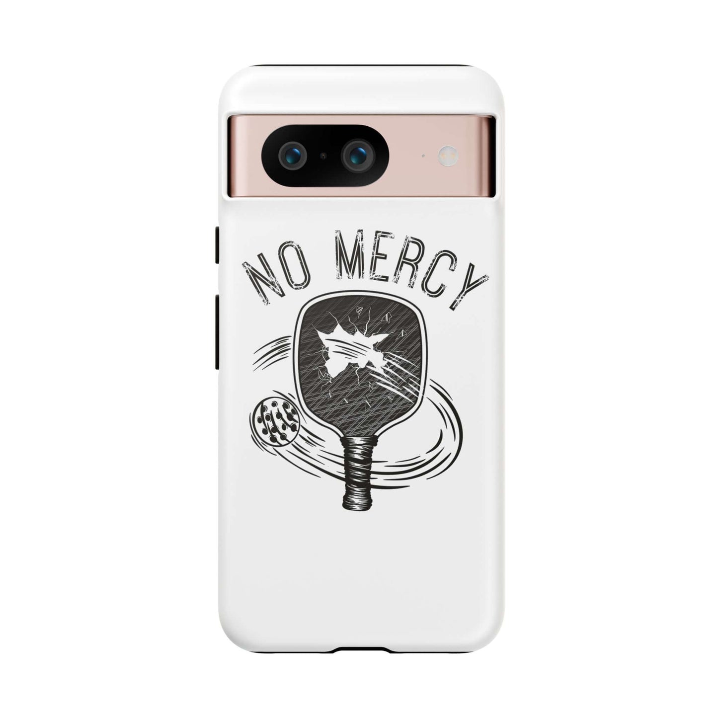 "No Mercy Pickleball Series Tough Phone Case for Google Pixel with paddle and ball design"