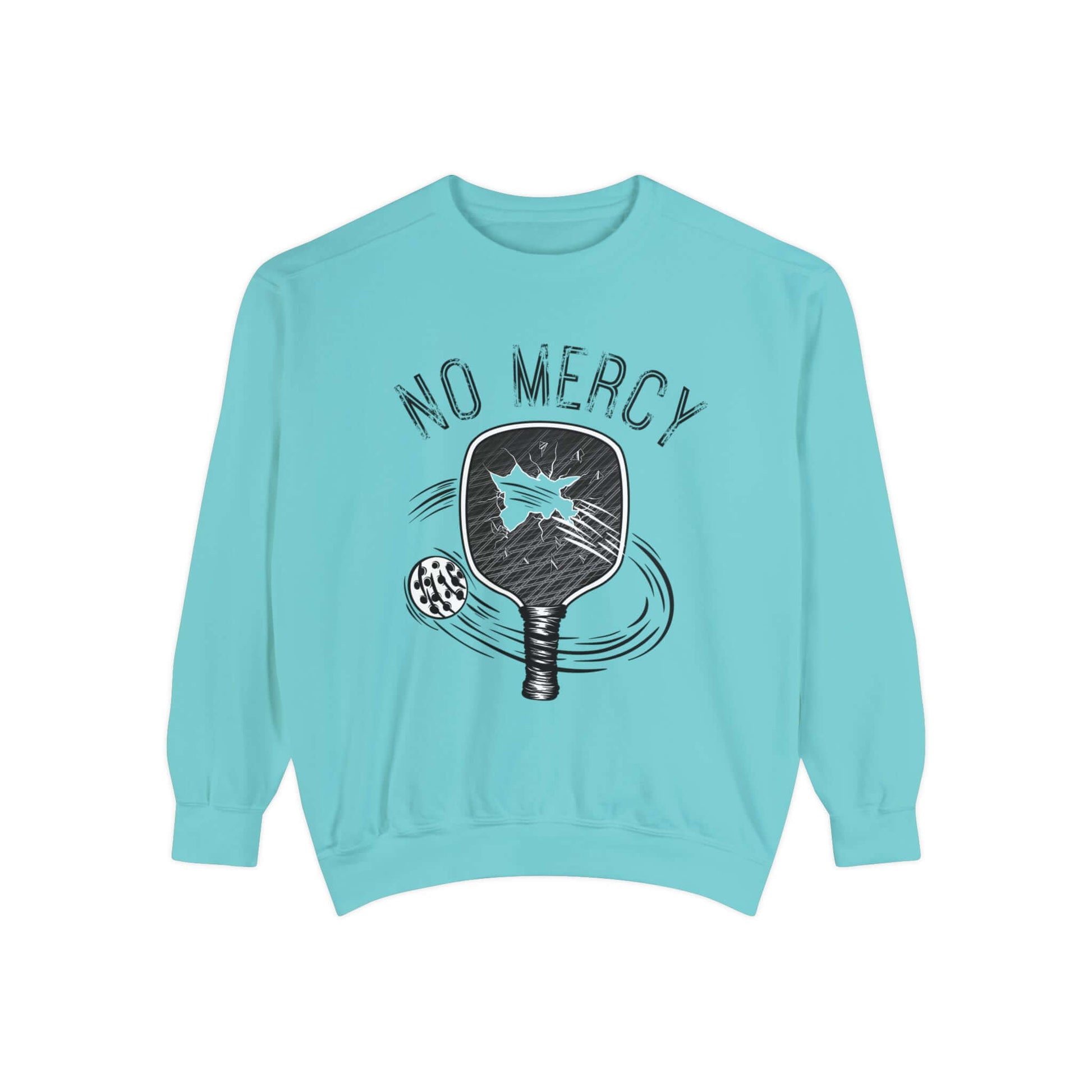 No Mercy Pickleball sweatshirt in teal, featuring a paddle and ball design. Perfect for on and off the court style.