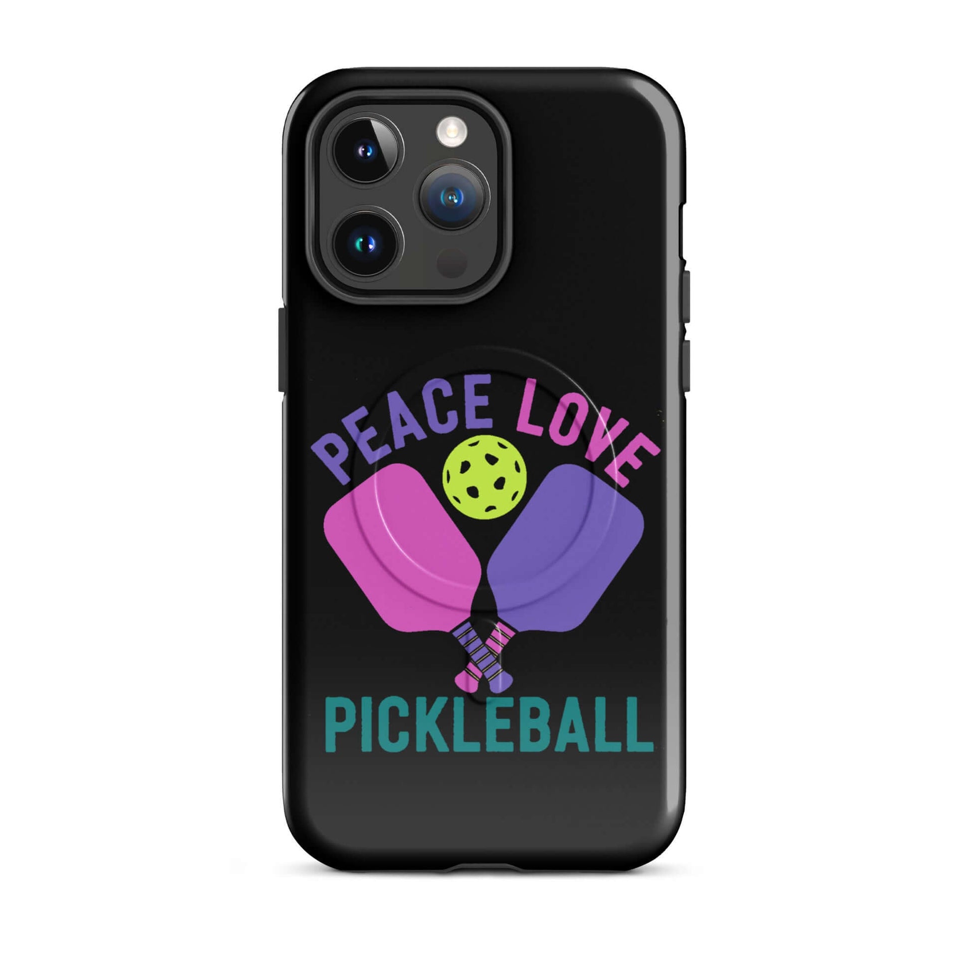 Peace, Love, Pickleball black MagSafe Tough Case for iPhone with colorful paddles and ball design.
