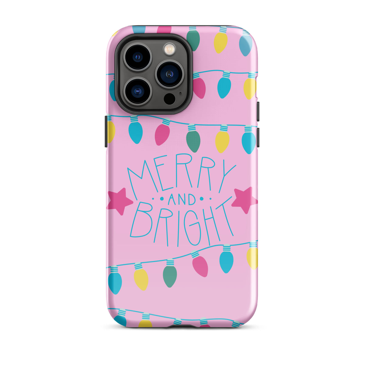 Phone Case for iPhone with 'Merry and Bright' holiday lights design on pink background featuring colorful bulbs and stars.