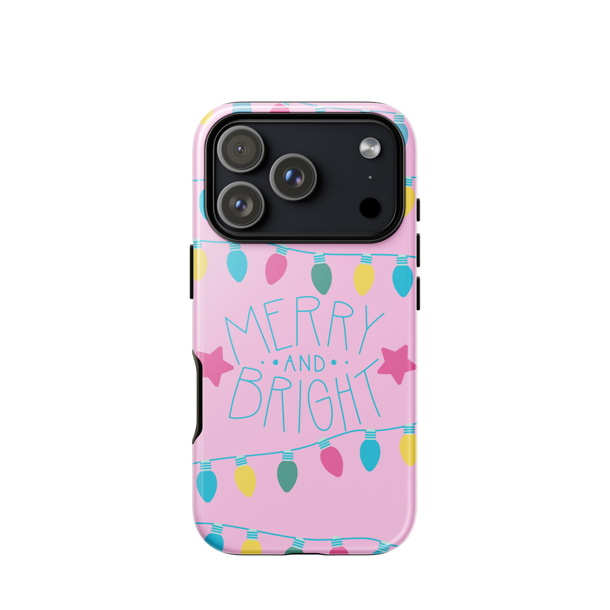 Phone Case for iPhone with 'Merry and Bright' design, featuring holiday lights and stars on a pink background.