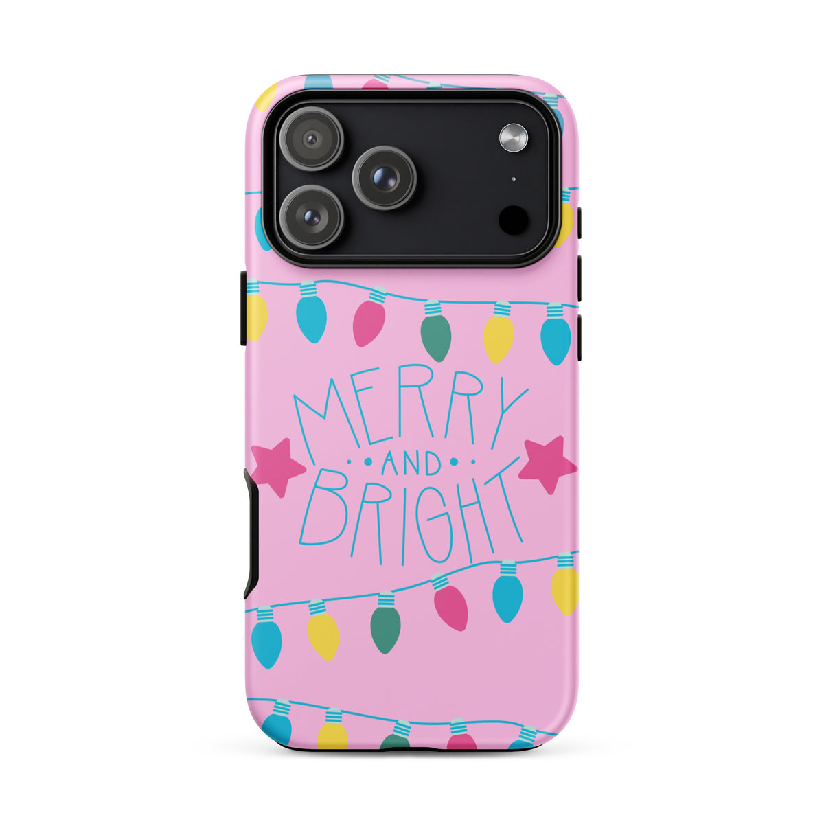 Phone Case for iPhone with 'Merry and Bright' design, featuring festive lights and stars on a pink background.