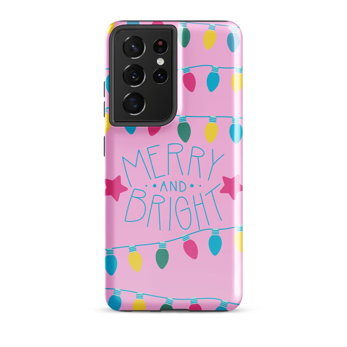 Phone Case for Samsung Galaxy with colorful holiday lights and 'Merry and Bright' message on pink background.
