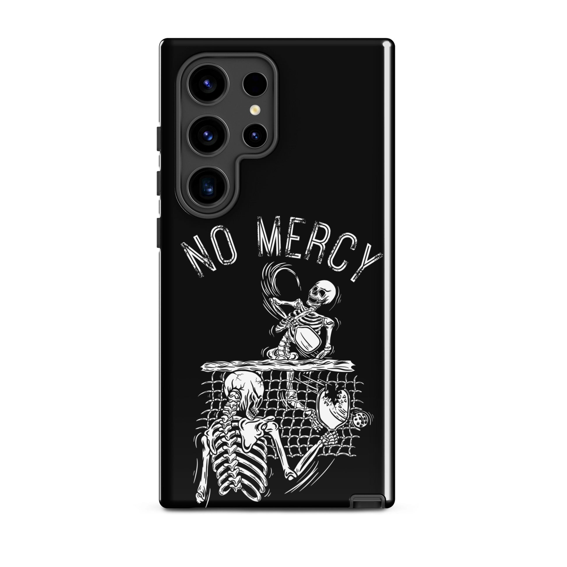 Pickleball Samsung Galaxy case featuring a bold 'No Mercy' design with skeletons playing.