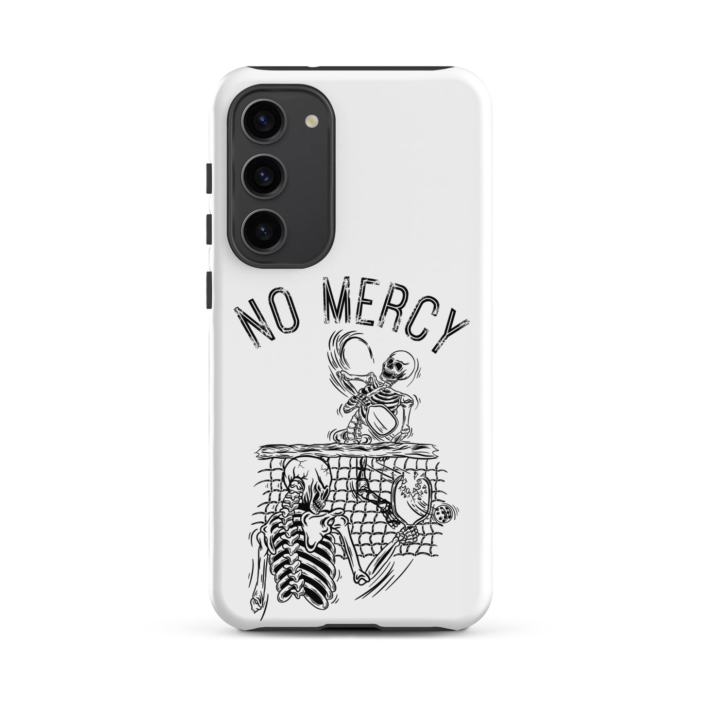 Pickleball Samsung Galaxy case featuring a bold 'No Mercy' graphic for aggressive players.