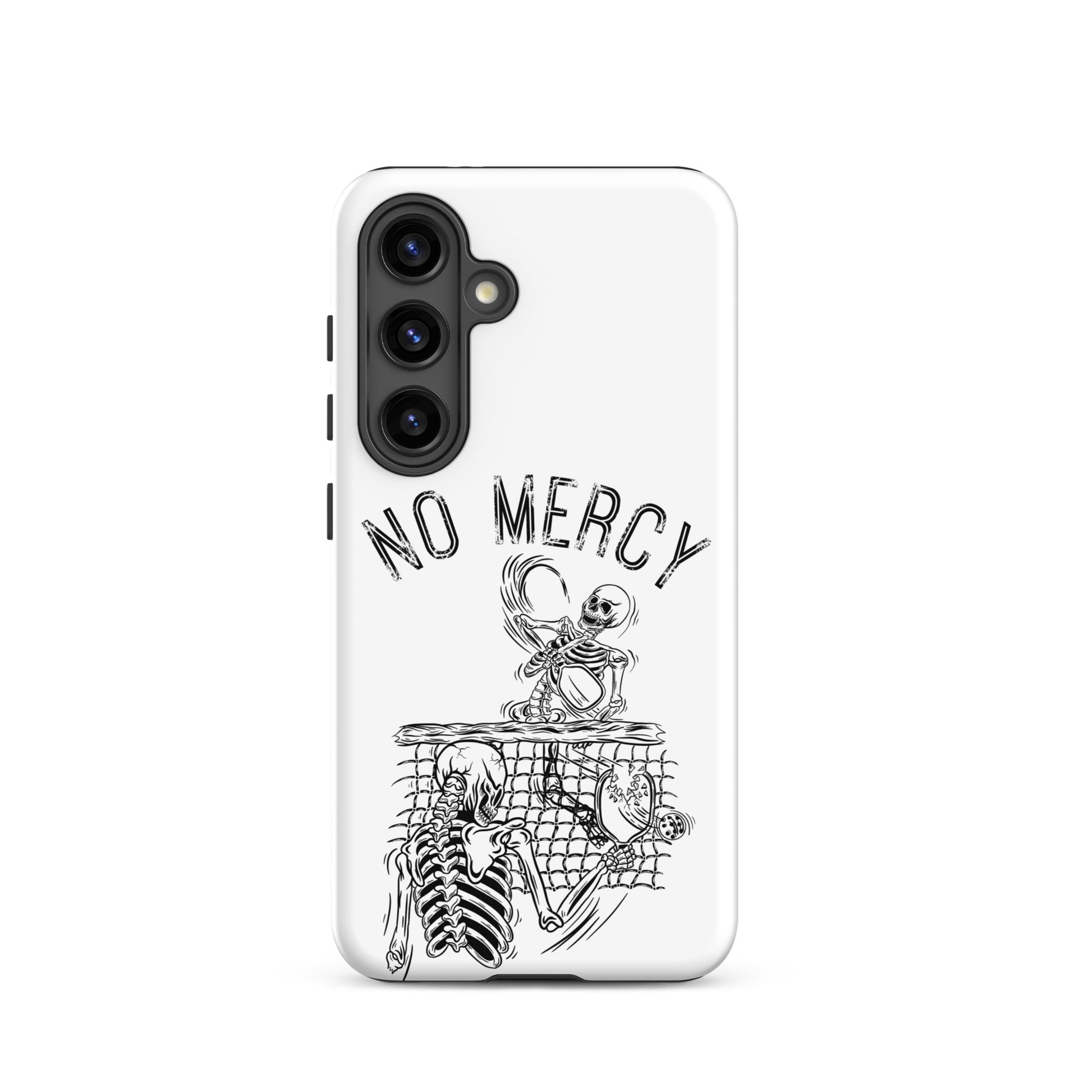 Pickleball Samsung Galaxy case featuring 'No Mercy' design with skeletons, ideal for aggressive players.
