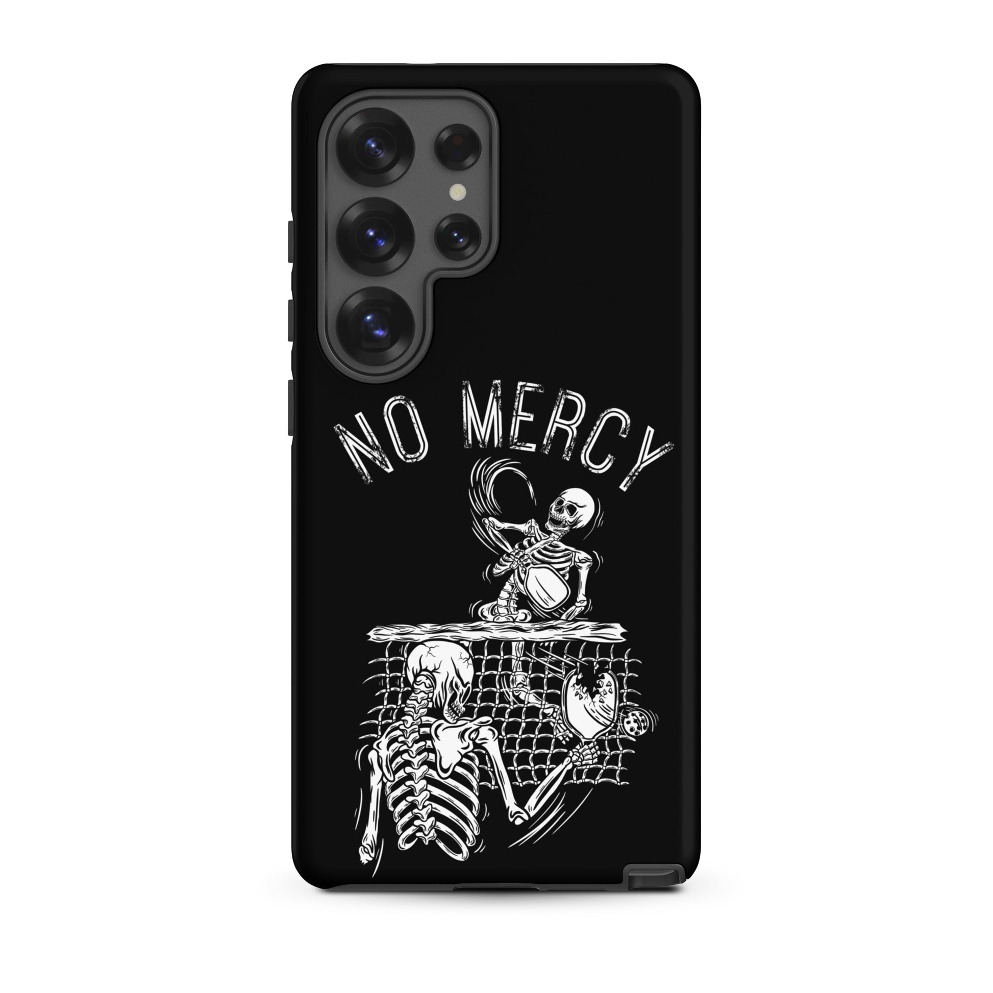Pickleball Samsung Galaxy case with a 'No Mercy' design, featuring skeletons engaged in a fierce game.