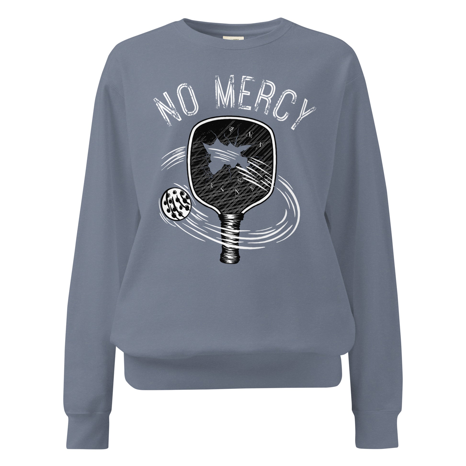 Pickleball No Mercy Series unisex garment-dyed sweatshirt in blue with paddle graphic.