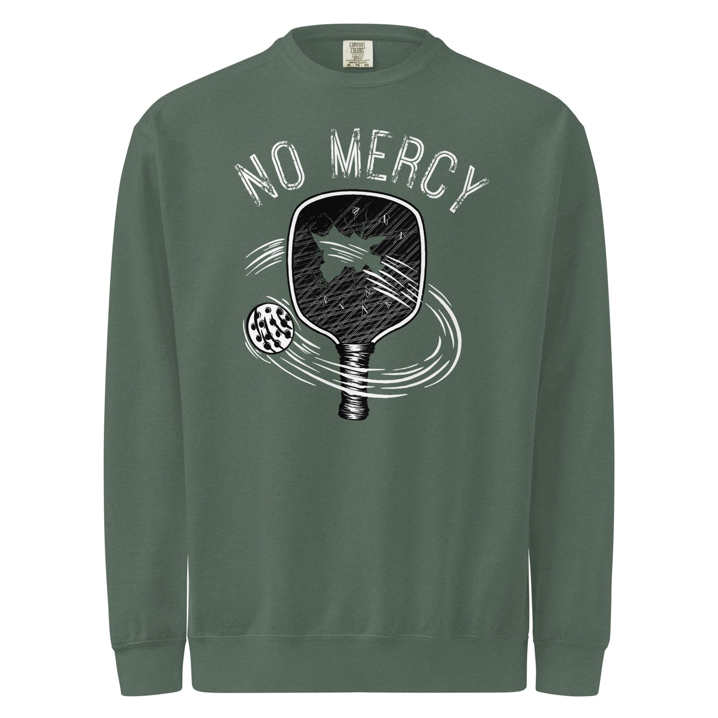 Pickleball No Mercy Series garment-dyed sweatshirt with paddle and ball graphic, perfect for winter warmth.