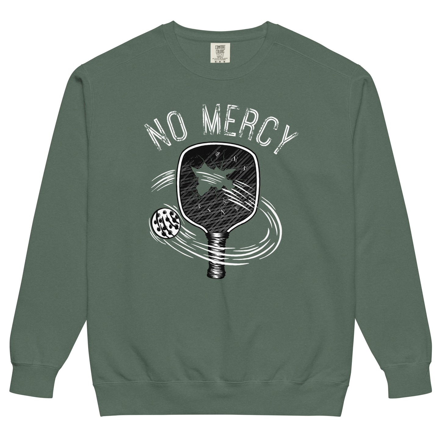 Pickleball No Mercy Series unisex garment-dyed sweatshirt featuring a paddle and ball design on a green background.