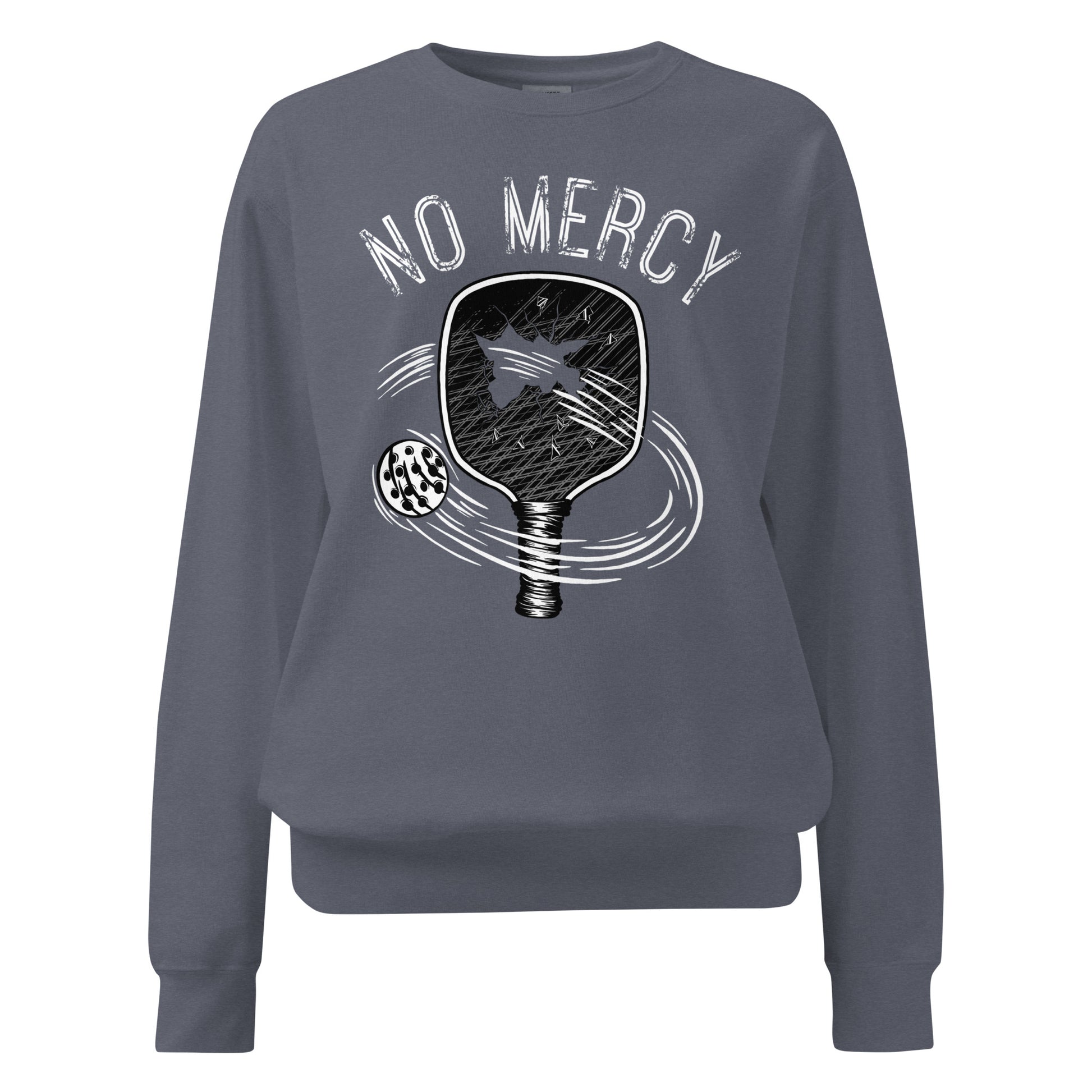 Pickleball No Mercy Series unisex garment-dyed sweatshirt in grey with graphic design on front.
