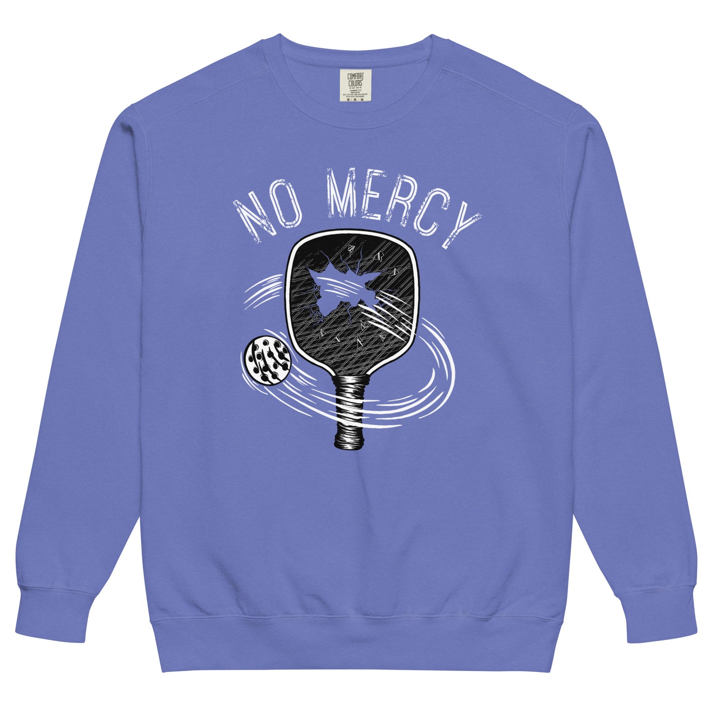 Pickleball No Mercy Series unisex garment-dyed sweatshirt in blue with graphic design