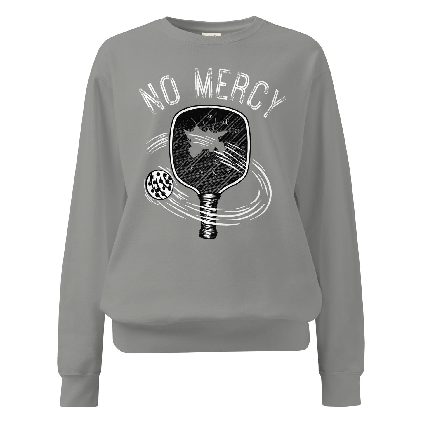Pickleball No Mercy Series unisex garment-dyed sweatshirt in gray with graphic design.