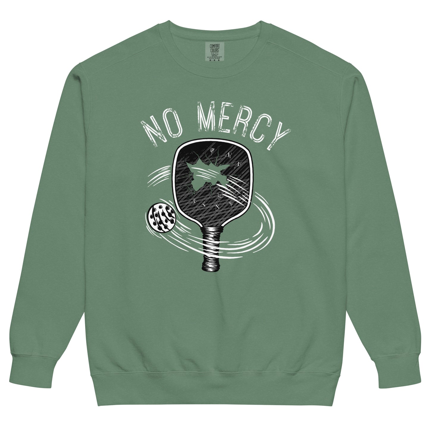 Pickleball No Mercy Series unisex garment-dyed sweatshirt in green with paddle design.
