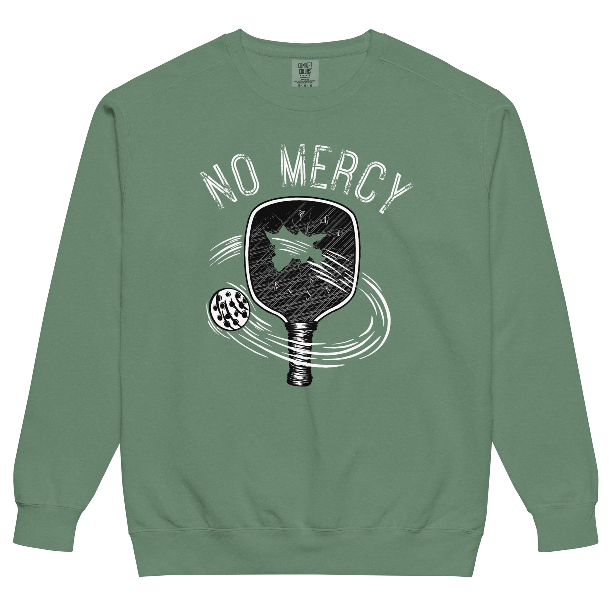 Pickleball No Mercy Series unisex garment-dyed sweatshirt in green with paddle design.