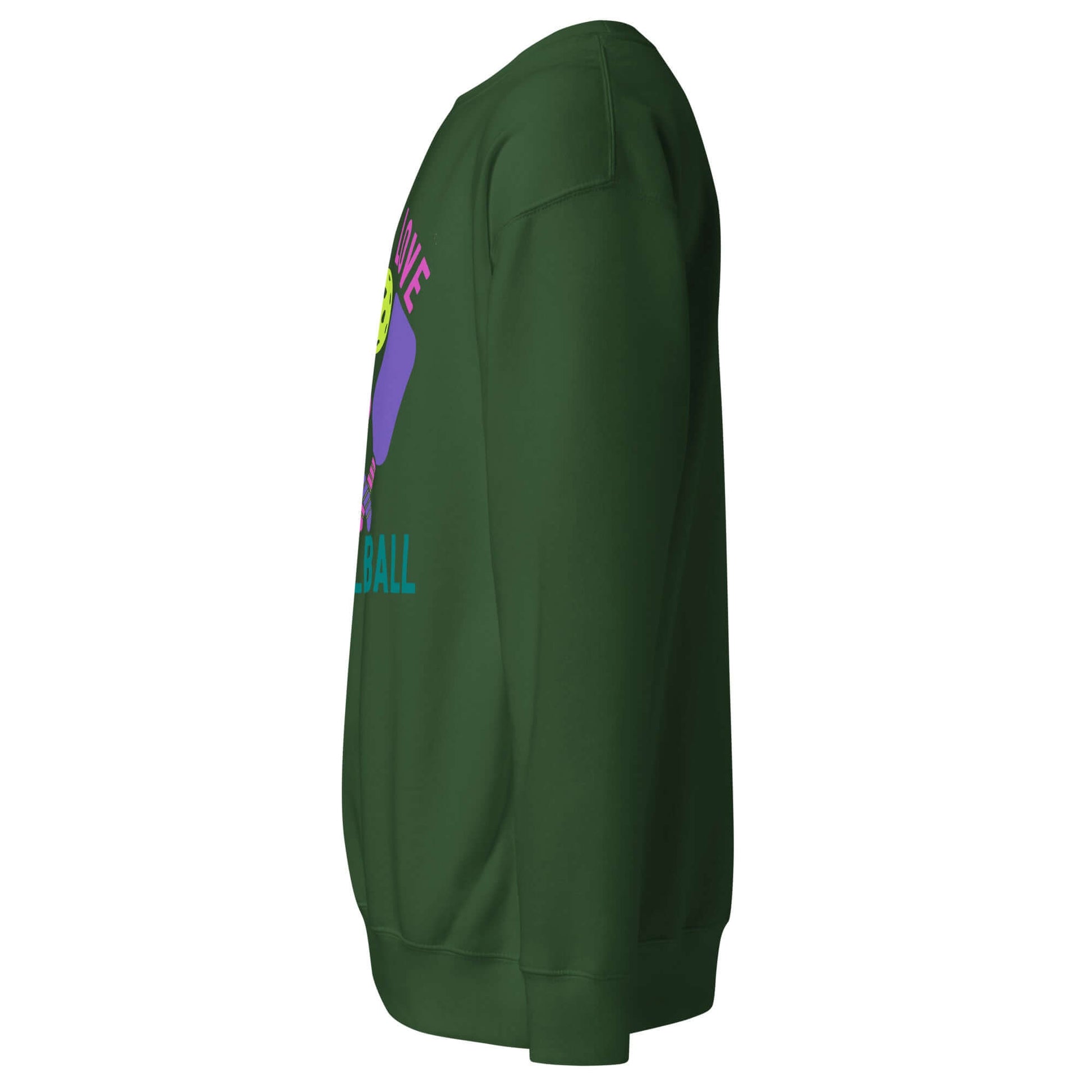 Side view of Women's Peace, Love, Pickleball Premium Sweatshirt in green, showcasing its stylish design and comfort.