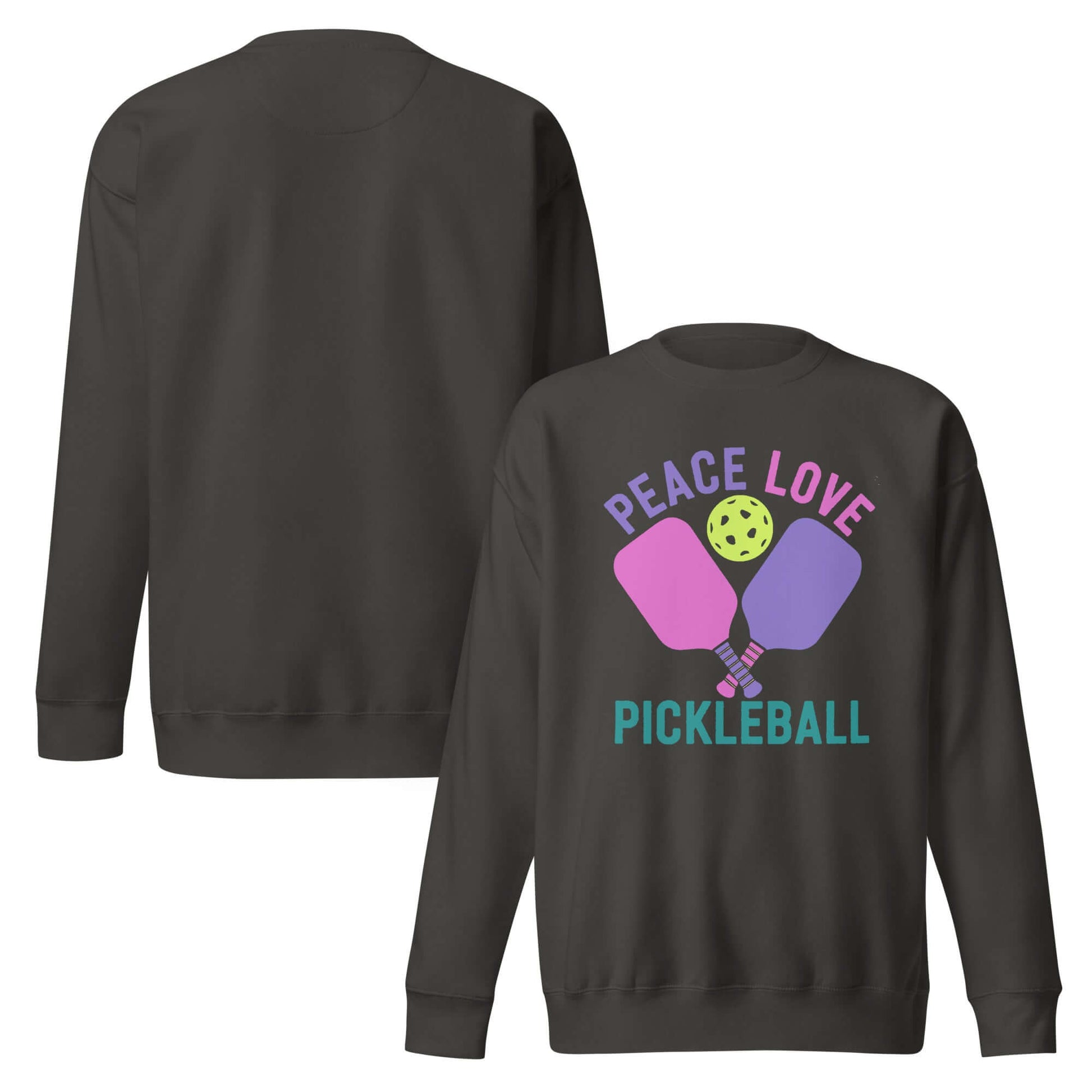 Women's Peace, Love, Pickleball Premium Sweatshirt in dark color, featuring pickleball paddles and vibrant text design.