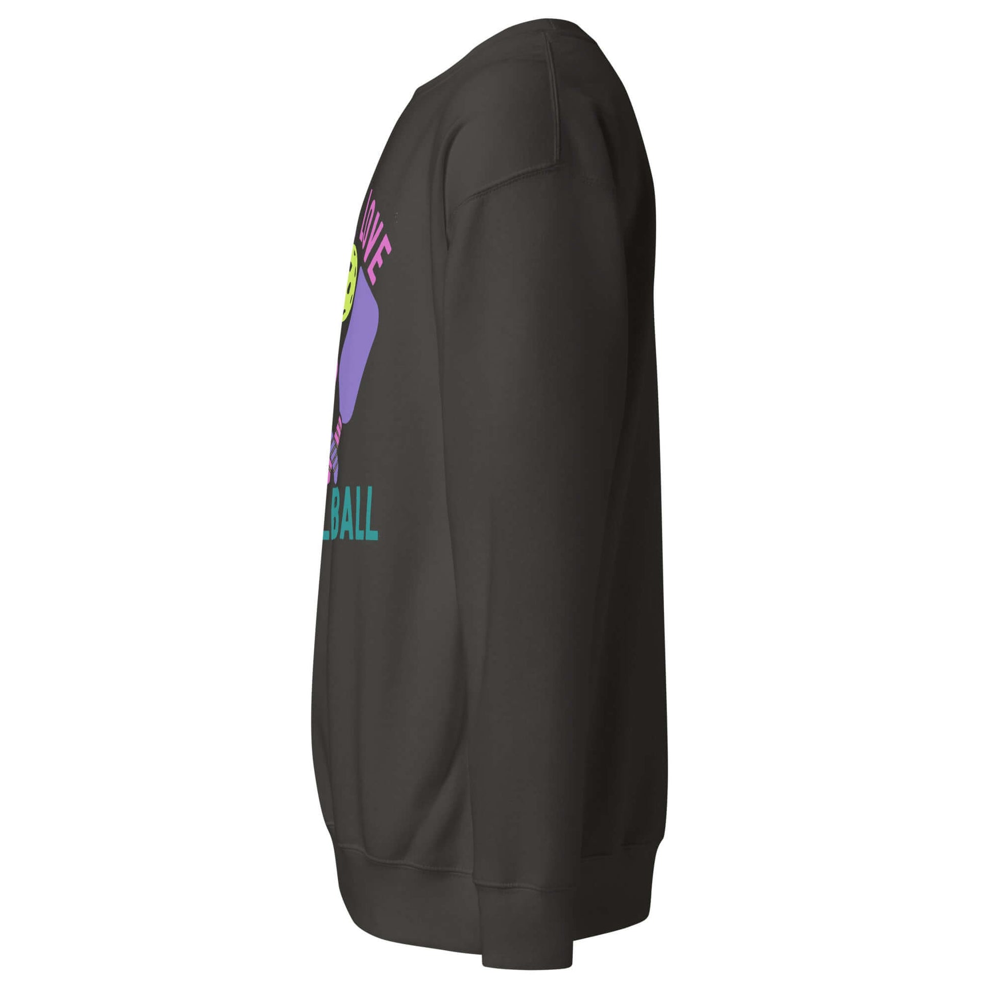 Side view of Women's Peace, Love, Pickleball Premium Sweatshirt in dark color, perfect for casual wear and pickleball fans.