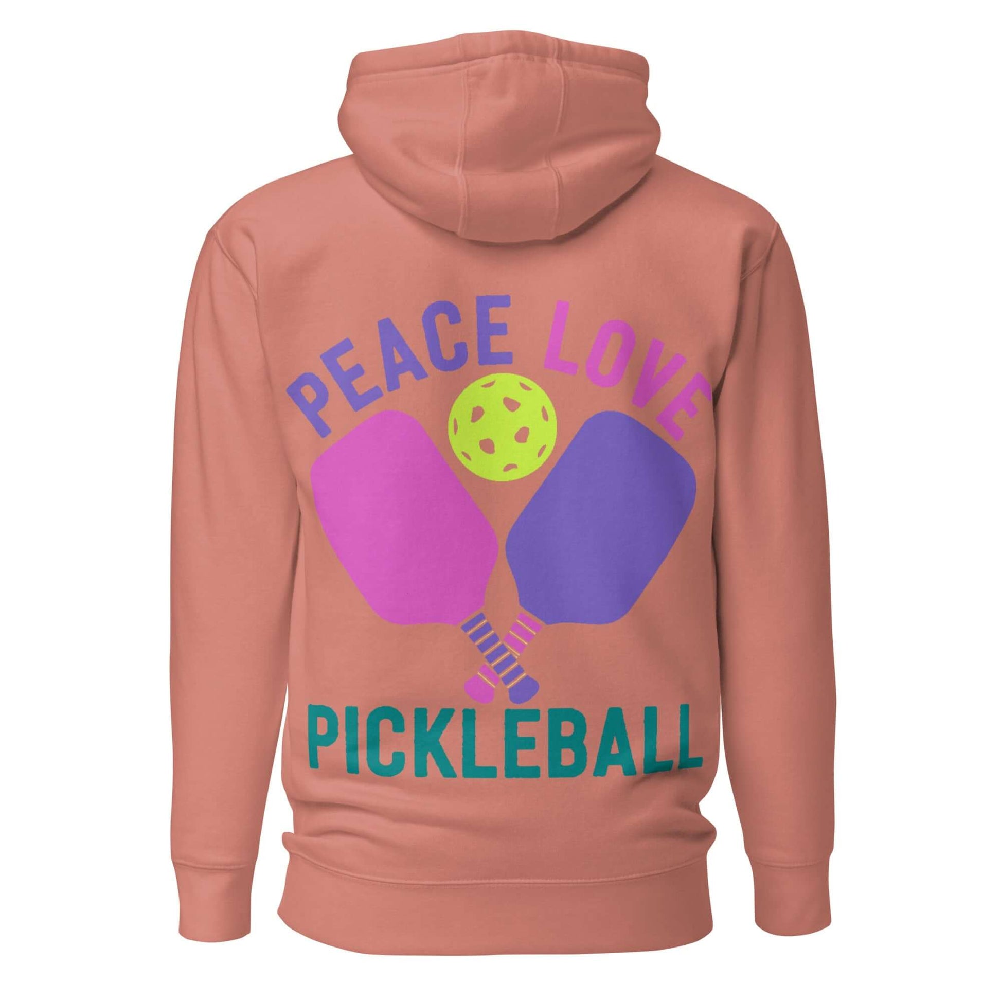 Back view of women's hoodie featuring colorful design with text: Peace, Love, Pickleball and graphic of paddles and ball.