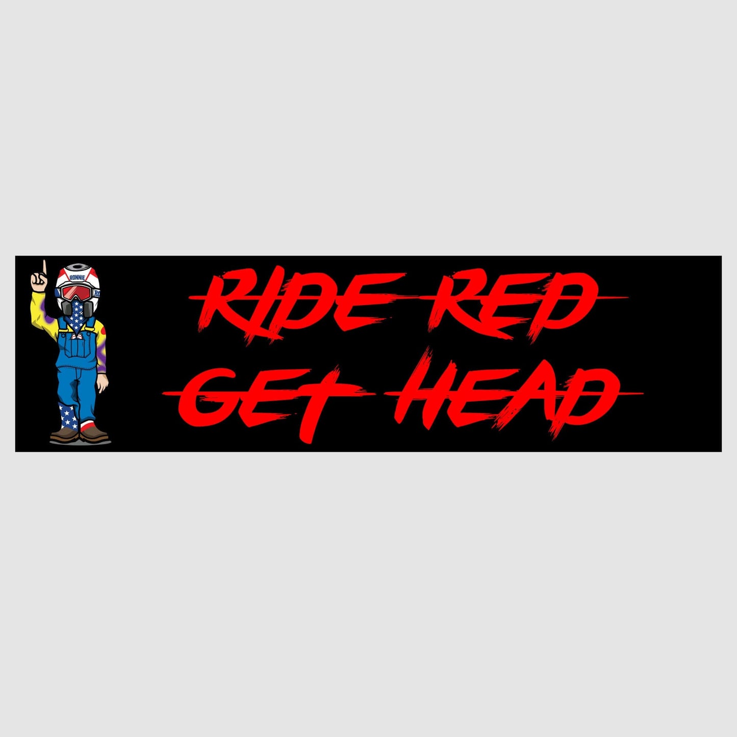 Motocross sticker with character and the phrase "Ride Red Get Head" in bold red font on a black background.